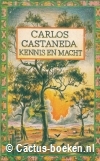 Castaneda, C.- Kennis en Macht (1975, Bezige Bij) - Groot 