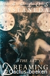 Castaneda, C.- The Art of Dreaming (1993, Aquarian)-Groot 