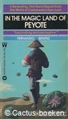 Benitez,F.- In the magic Land of Peyote 