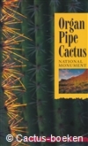 Western National Parks Association - Organ Pipe Cactus 