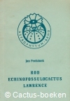 Pechanek, J. - Rod Echinofossulocactus 