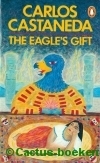 Castaneda, C.- The Eagle's Gift (1981, Penguin) 