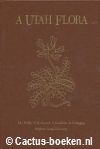 Welsh, Atwood, Goodrich, Higgins -  A Utah Flora (1993) 