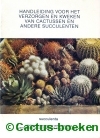 Graaf,Noltee-Handleiding voor het verzorgen van Cactussen-1e 